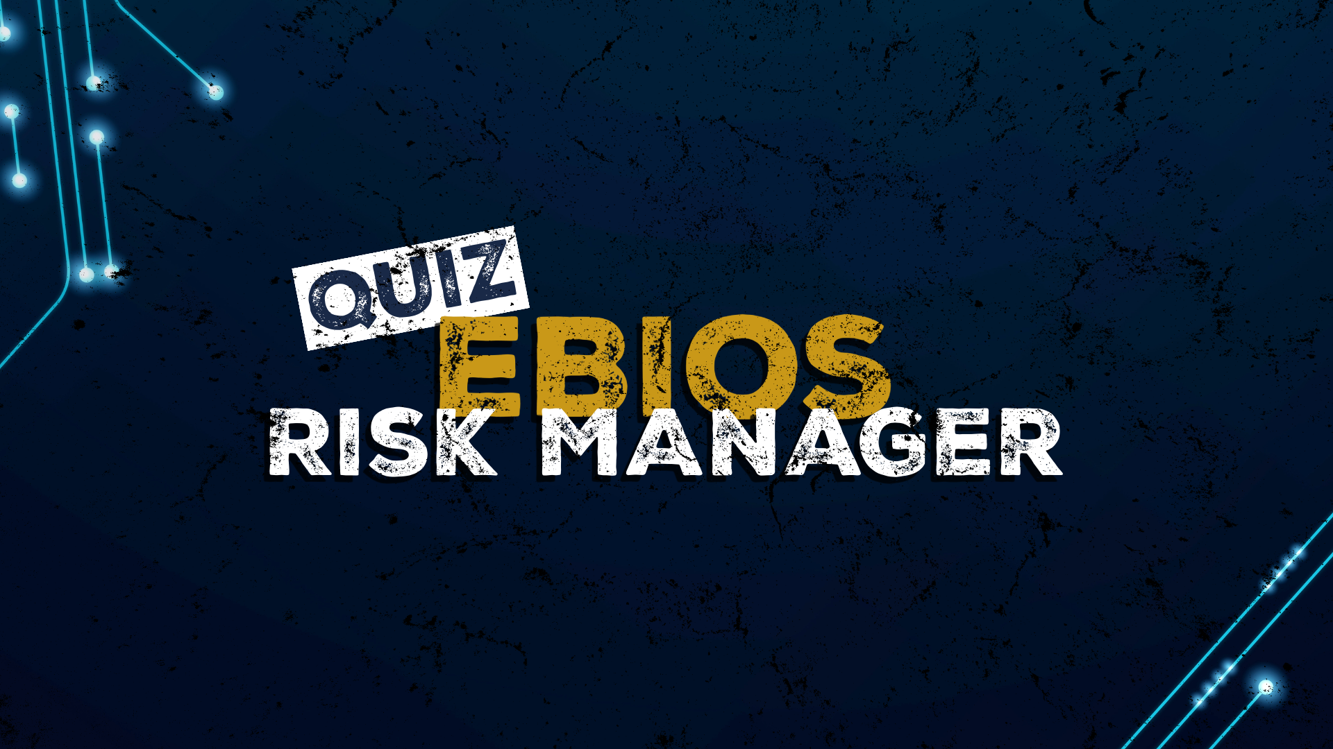 Quiz EBIOS RM